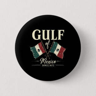 Gulf Of Mexico Since 1672 Retro Vintage T-shirt1.p 6 Cm Round Badge