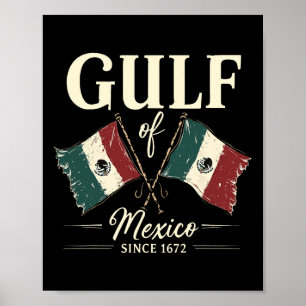 Gulf Of Mexico Since 1672 Retro Vintage T-shirt1.p Poster