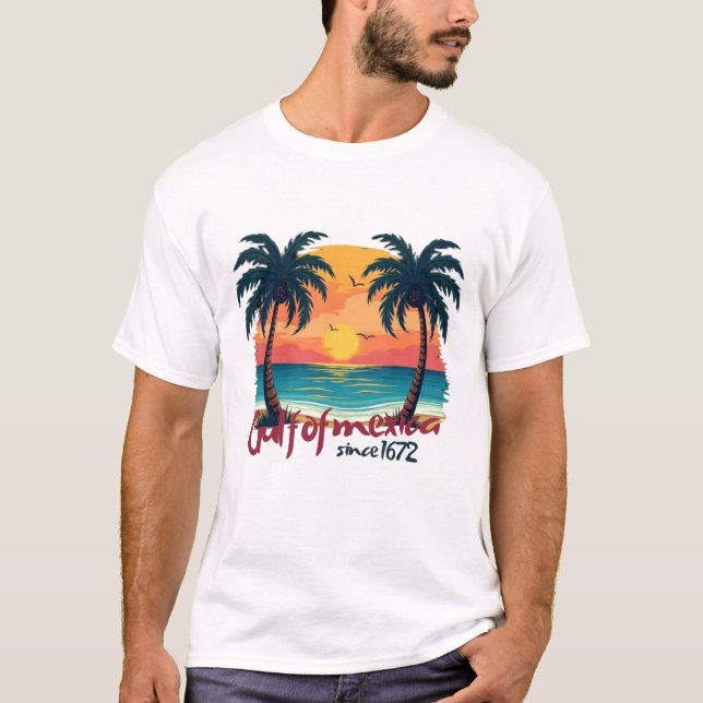 Gulf of mexico since 1672 T-Shirt (Front)