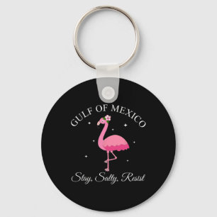 Gulf Of Mexico Stay Sally Resist  Key Ring