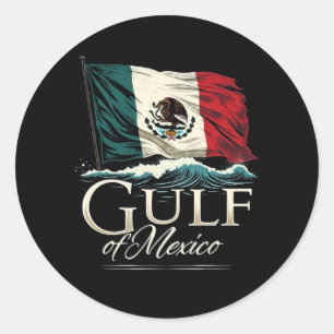 Gulf of Mexico T-Shirt with Mexican Flag – Coastal Classic Round Sticker