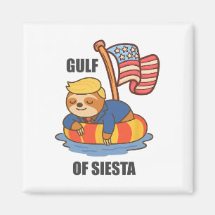 Gulf Of Siesta Funny Trump Sloth  Magnet
