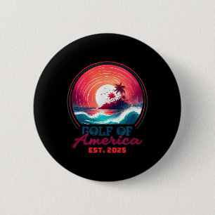 Gulf Of Us America Est 2025 Retro Vintage Beach _1 6 Cm Round Badge
