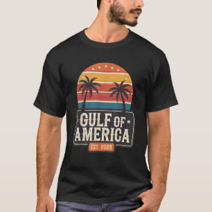 Gulf Of USA America Est 2025 Americans Republicans T-Shirt