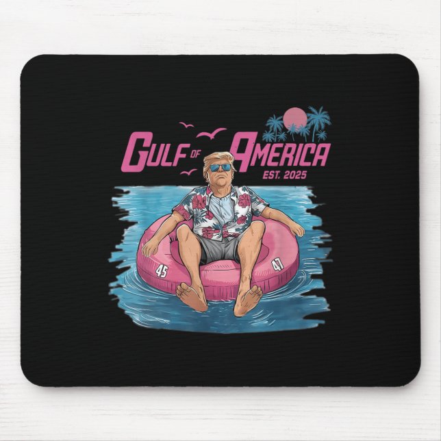 Gulf Of Usa America Est 2025 Funny Trump Patriotic Mouse Mat (Front)