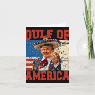 Gulf Of Usa America Est 2025 Trump 4th Of July Card
