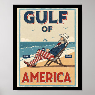 Gulf Of Usa America Est. 2025 Uncle Sam Patriotic Poster