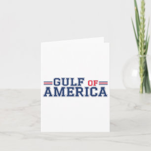 Gulf Of Usa America Funny Gulf Of Mexico July 4th Card