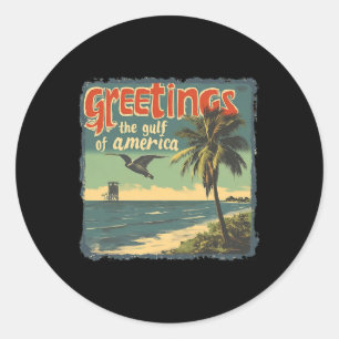 Gulf Of Usa America Greeting From The Patriotic Gu Classic Round Sticker