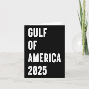 Gulf Of Usa America President Trump 2025 _6 Card
