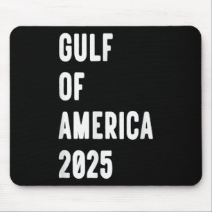 Gulf Of Usa America President Trump 2025 _6 Mouse Mat