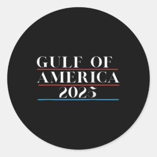 Gulf Of Usa America Trump 2025 Raglan Baseball Tee Classic Round Sticker