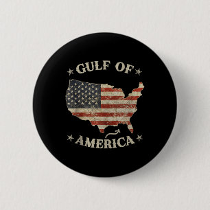 Gulf Of Usa America Trump Greeting From The Patrio 6 Cm Round Badge