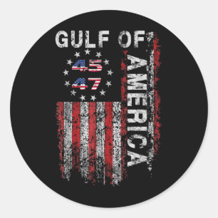 Gulf Of Usa America Trump Greeting From The Patrio Classic Round Sticker