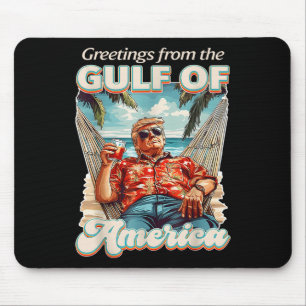 Gulf Of Usa America Trump Greeting From The Patrio Mouse Mat