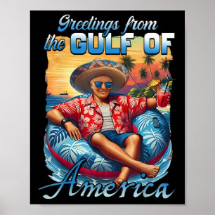 Gulf Of Usa America Trump Greeting From The Patrio Poster