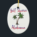 Gulf Shores Alabama Ceramic Tree Decoration<br><div class="desc">This is a design for Gulf Shores Alabama.</div>