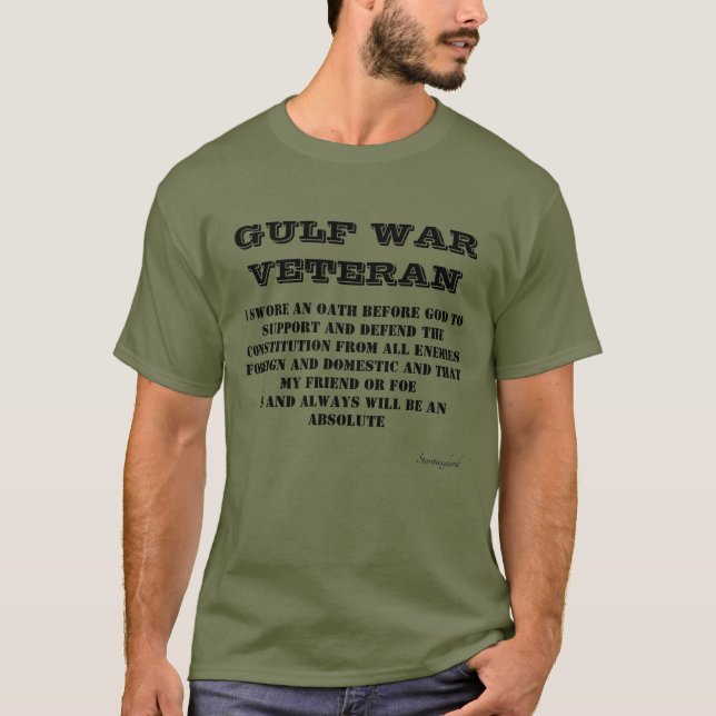  GULF WAR Veteran Oath GreenT-Shirt T-Shirt (Front)