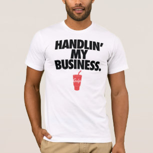 Gulp JS T-Shirt - Handlin' my Business