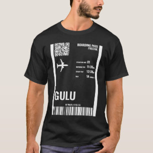 Gulu Uganda Boarding Pass Airline Ticket Travel T-Shirt