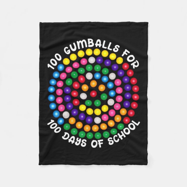 Gumballs For 100 Days Of School  Fleece Blanket (Front)