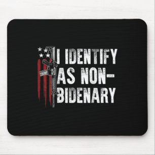 Gun American Flag I Identify As Non-bidenary (on Mouse Mat