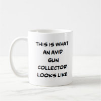 gun collector, avid