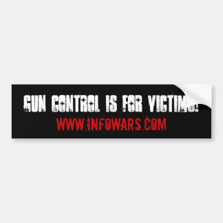 Gun control is for victims! bumper sticker