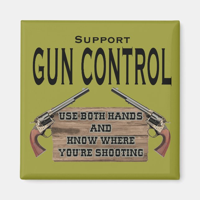 Gun Control Magnet #1 (Front)