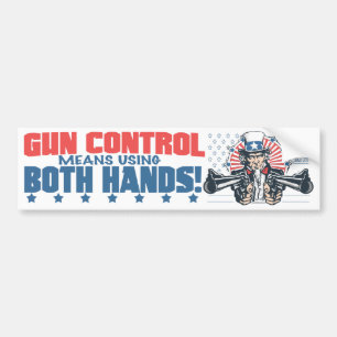 Gun Control Means Using Both Hands Pro Gun Gear Bumper Sticker