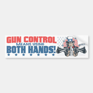 Gun Control Means Using Both Hands Pro Gun Gear Bumper Sticker