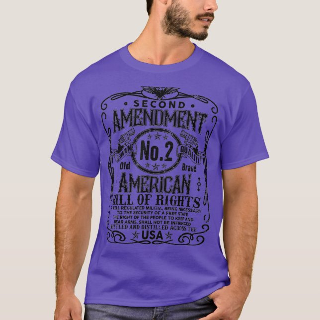 Gun Control Second Amendment American Bill Of T-Shirt (Front)