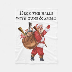 Gun Lover Santa Deck The Halls Shooting  Fleece Blanket