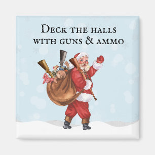 Gun Lover Santa Deck the halls Shooting  Magnet