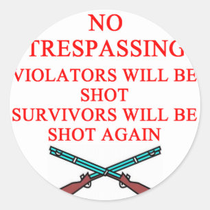 gun owner no trespassing classic round sticker