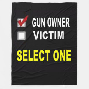 GUN OWNER or VICTIM Fleece Blanket