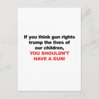 Gun Rights Over Children? You Shouldn't Have a Gun