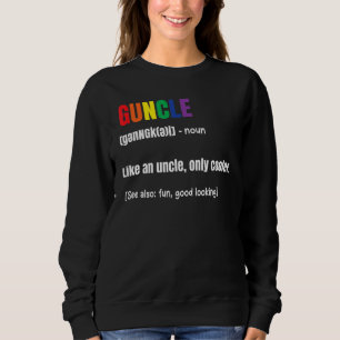 Guncle Like An Uncle Only Cooler Gay Pride Lesbian Sweatshirt