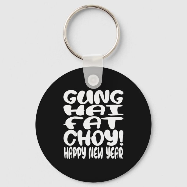 Gung Hai Fat Choy Lunar New Year Chinese Zodiac  Key Ring (Front)