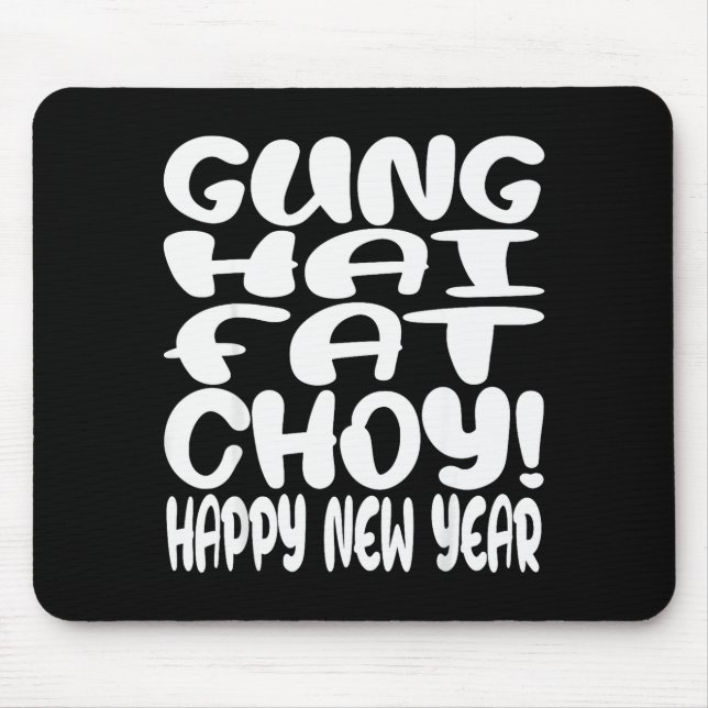 Gung Hai Fat Choy Lunar New Year Chinese Zodiac  Mouse Mat (Front)