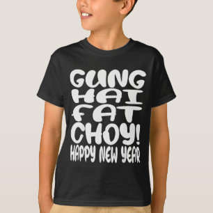 Gung Hai Fat Choy Lunar New Year Chinese Zodiac T-Shirt