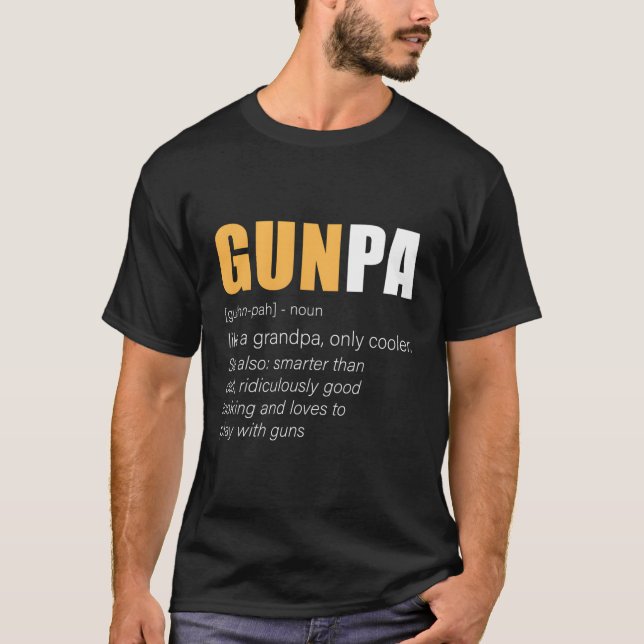 Gunpa Gun Grandpa Novelty T-Shirt (Front)