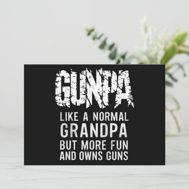 GUNPA Like A Normal Grandpa But More Fun And Owns  Invitation (Standing Front)