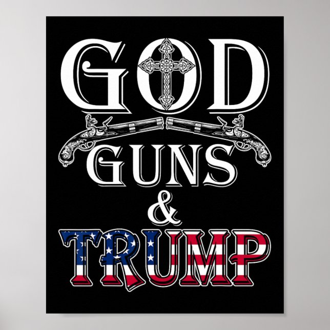 Guns And Trump Shirt 2nd Amendment T Shirt Trump 4 Poster (Front)