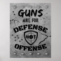 Guns Are For Defence Not Offence