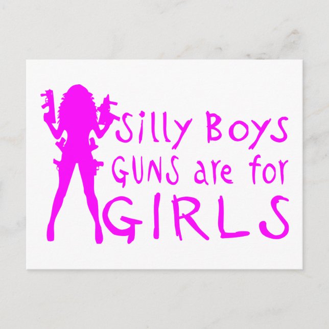 GUNS ARE FOR GIRLS POSTCARD (Front)