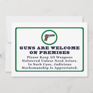 Guns Are Welcome On Premises Sign