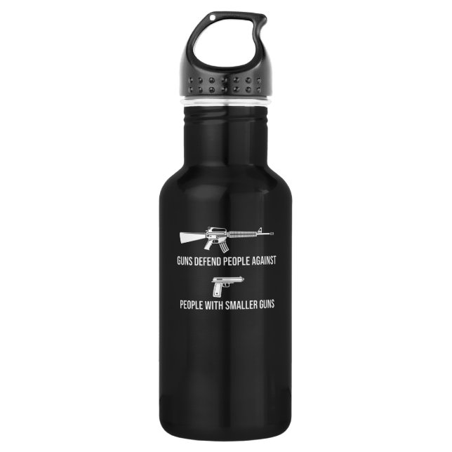 Guns defend People Joke Design for Gun Collectors 532 Ml Water Bottle (Front)
