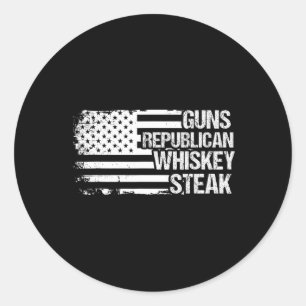 Guns Republican Whiskey Steak Usa  Classic Round Sticker
