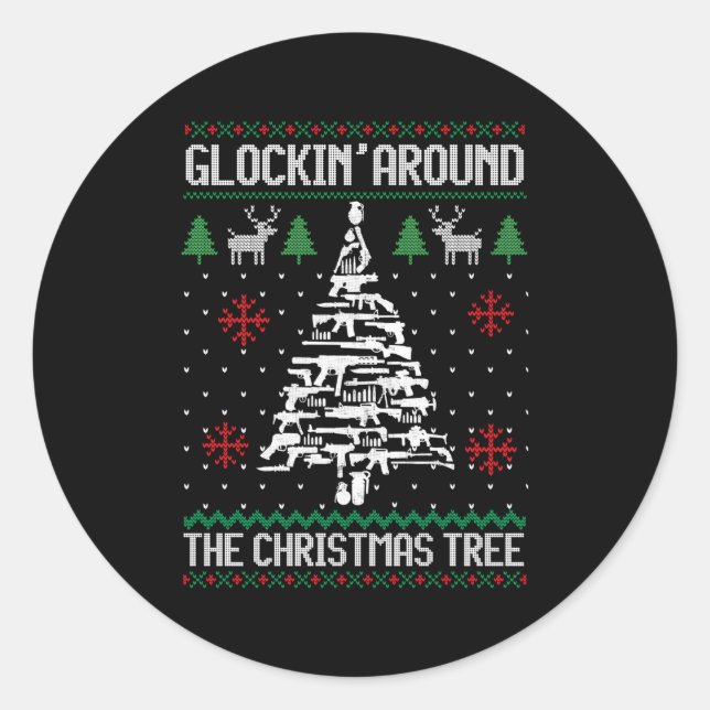 Guns Ugly Chrismas For Gun Classic Round Sticker (Front)